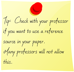 Check with your professor if you want to use a reference source in your paper.  Many professors will not allow this