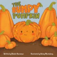 Cover of The Bumpy Pumpkin