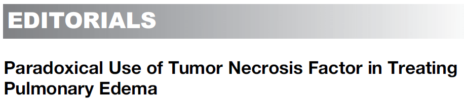 Paradoxical Use of Tumor Necrosis Factor in Treating Pulmonary Edema