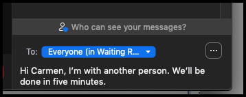 Send Personal Message in Waiting Room Send a personal message to participant in waiting room